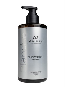 Manita Professional Гель для душа парфюмированный «BLANCHE», 460 мл 25268-73328 - фото 14804328